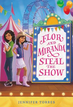 Flor and Miranda Steal the Show  9780316306898 Front Cover