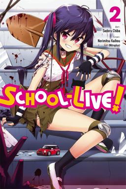 School-Live!, Vol. 2  9780316309882 Front Cover