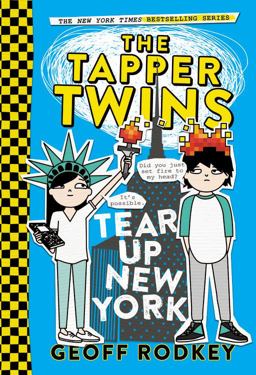 Tapper Twins Tear up New York  9780316316019 Front Cover