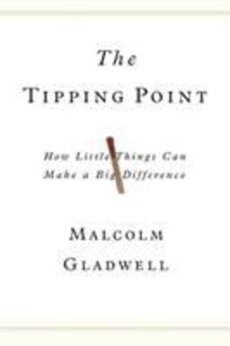 Tipping Point How Little Things Can Make a Big Difference  9780316316965 Front Cover