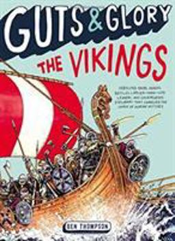 Guts and Glory: the Vikings