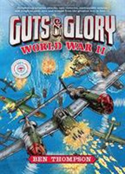 Guts and Glory: World War II
