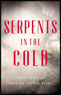 Serpents in the Cold