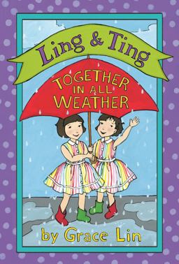 Ling and Ting: Together in All Weather