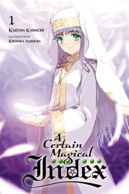 Certain Magical Index, Vol. 1 (light Novel)  9780316339124 Front Cover
