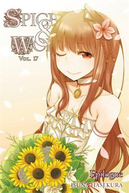 Spice and Wolf, Vol. 17 - Novel  9780316339643 Front Cover