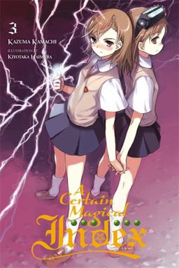 Certain Magical Index, Vol. 3 (light Novel)  9780316340540 Front Cover