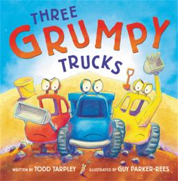 Three Grumpy Trucks  9780316341226 Front Cover