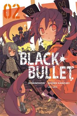 Black Bullet, Vol. 2 (manga)