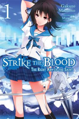Strike the Blood, Vol. 1 (light Novel) Strike the Blood, Vol. 1 (light Novel)