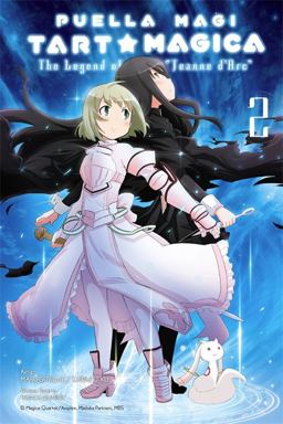 Puella Magi Tart Magica, Vol. 2 The Legend of Jeanne D'Arc  9780316348966 Front Cover