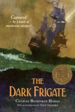 Dark Frigate (Newbery Medal Winner)  9780316350099 Front Cover
