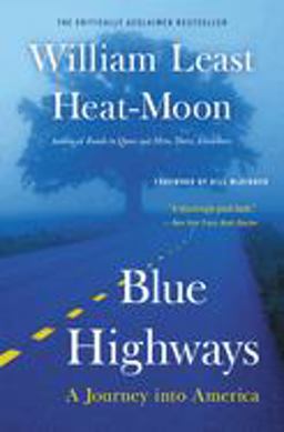 Blue Highways A Journey into America  9780316353298 Front Cover