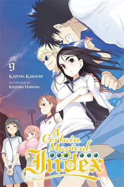 Certain Magical Index, Vol. 9 (light Novel)  9780316359962 Front Cover