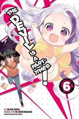 Devil Is a Part-Timer!, Vol. 6 (manga)  9780316360142 Front Cover