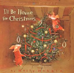 Toot and Puddle: I'll Be Home for Christmas