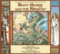 Saint George and the Dragon (Caldecott Medal Winner) 25th 9780316367950 Front Cover