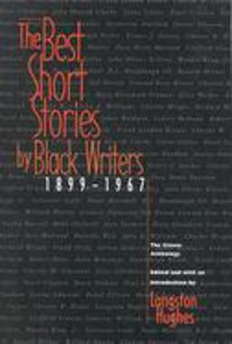 Best Short Stories by Black Writers 1899 - 1967  9780316380317 Front Cover