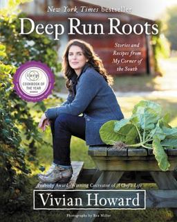 Deep Run Roots Stories and Recipes from My Corner of the South  9780316381109 Front Cover