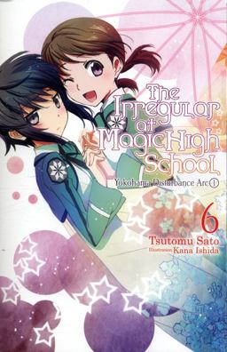 Irregular at Magic High School, Vol. 6  9780316390330 Front Cover