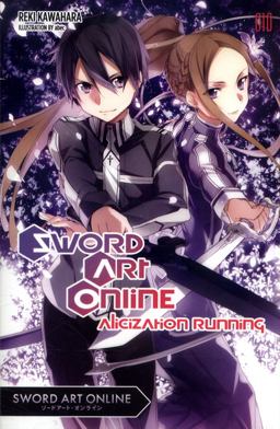 Sword Art Online 10 Alicization Running  9780316390439 Front Cover