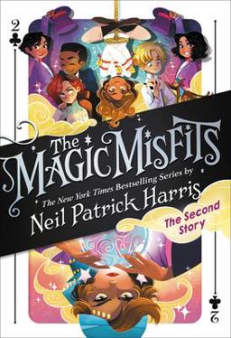 The Magic Misfits: the Second Story