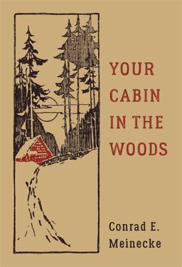 Your Cabin in the Woods  9780316395502 Front Cover