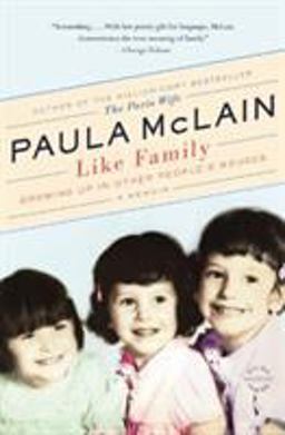 Like Family Growing up in Other People's Houses, a Memoir  9780316400602 Front Cover