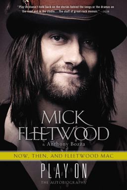 Play On Now, Then, and Fleetwood Mac: the Autobiography  9780316403412 Front Cover