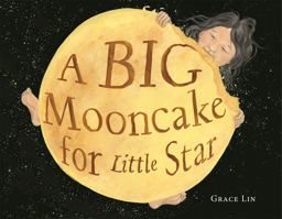 Big Mooncake for Little Star (Caldecott Honor Book)  9780316404488 Front Cover