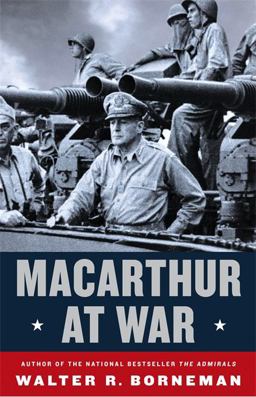 MacArthur at War World War II in the Pacific  9780316405324 Front Cover