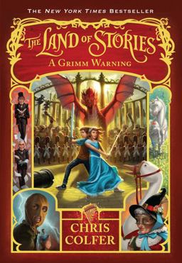 The Land of Stories: a Grimm Warning The Land of Stories: a Grimm Warning