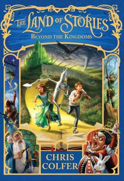 The Land of Stories: Beyond the Kingdoms The Land of Stories: Beyond the Kingdoms