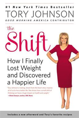 Shift How I Finally Lost Weight and Discovered a Happier Life  9780316408905 Front Cover