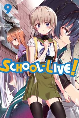 School-Live!, Vol. 9  9780316414081 Front Cover