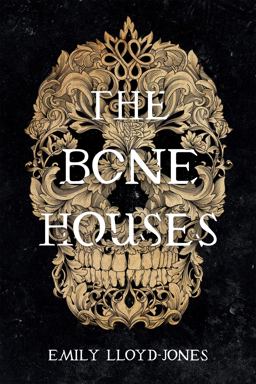 Bone Houses  9780316418416 Front Cover