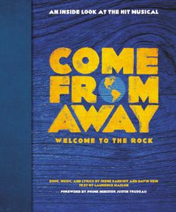 Come from Away: Welcome to the Rock Come from Away: Welcome to the Rock