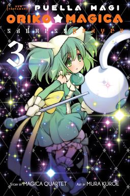 Puella Magi Oriko Magica: Sadness Prayer, Vol. 3  9780316439800 Front Cover