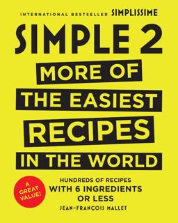 Simple: More of the Easiest Recipes in the World  9780316448666 Front Cover