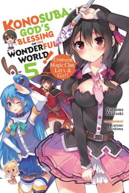 Konosuba: God's Blessing on This Wonderful World!, Vol. 5 (Novel)  9780316468787 Front Cover
