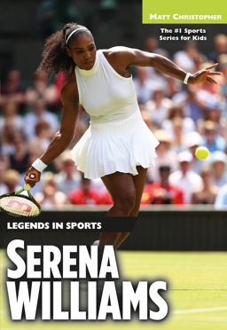 Serena Williams Legends in Sports  9780316471800 Front Cover