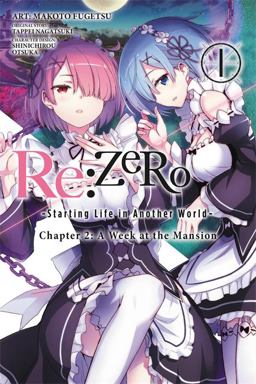 Re:ZERO -Starting Life in Another World-, Chapter 2: a Week at the Mansion, Vol. 1 (manga)  9780316471886 Front Cover