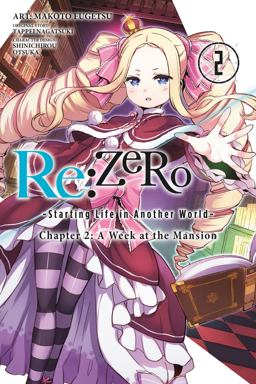 Re:ZERO -Starting Life in Another World-, Chapter 2: a Week at the Mansion, Vol. 2 (manga)  9780316472388 Front Cover