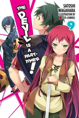 The Devil Is a Part-Timer!, Vol. 9 (light Novel)
