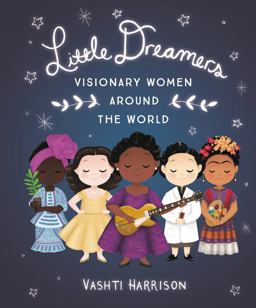 Little Dreamers: Visionary Women Around the World 2018 9780316475174 Front Cover