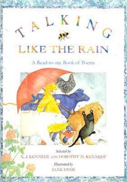 Talking Like the Rain : A Read-to-Me Book of Poems  9780316488891 Front Cover