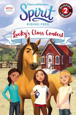 Spirit Riding Free: Lucky's Class Contest Spirit Riding Free: Lucky's Class Contest