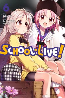School-Live!, Vol. 6  9780316502726 Front Cover