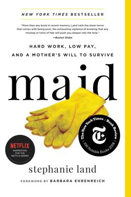 Maid Hard Work, Low Pay, and a Mother's Will to Survive  9780316505093 Front Cover