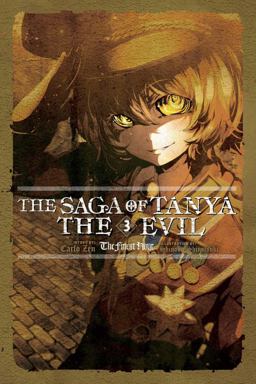 Saga of Tanya the Evil, Vol. 3 (light Novel) The Finest Hour  9780316512480 Front Cover